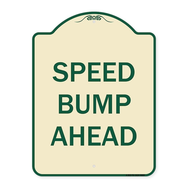 Signmission Designer Series Sign-Speed Bump Ahead, Tan & Green Heavy-Gauge Aluminum, 24" x 18", TG-1824-9889 A-DES-TG-1824-9889 - main